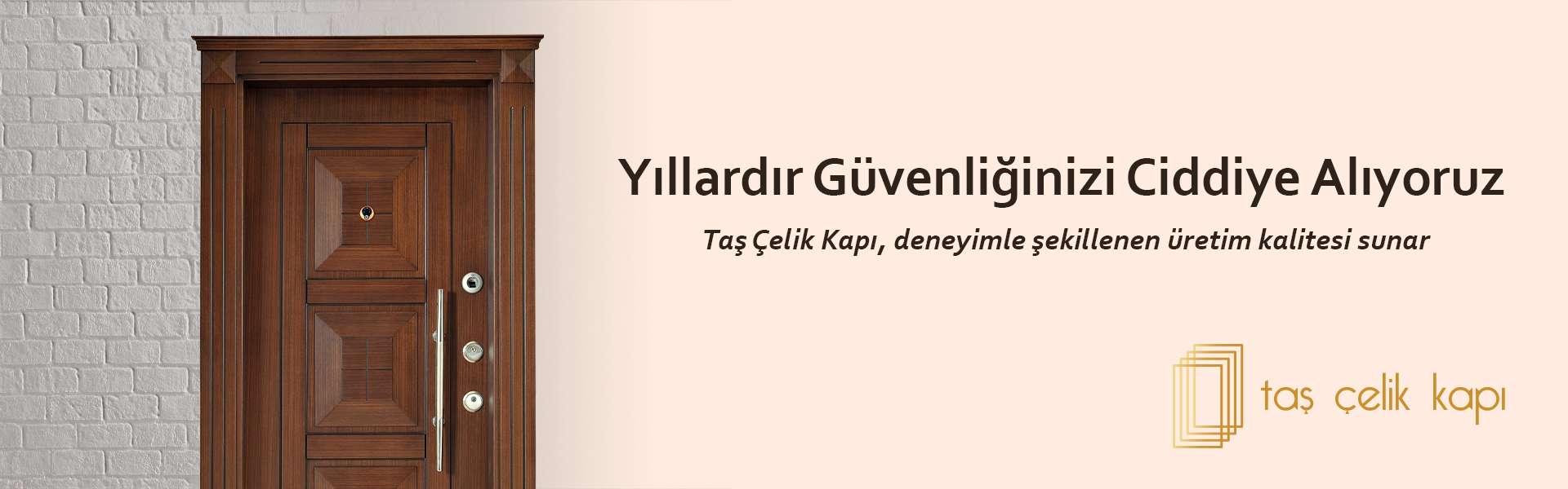 Taş Çelik Kapı – Türkiyenin Sağlamlıkta Öncü Markası